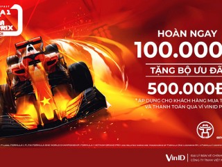 [VinID] Mua 2 vé Formula 1 Vinfast Vietnam Grand Prix Hoàn 100K, tặng bộ ưu đãi 500K